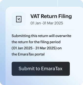 File UAE VAT directly with EmaraTax using Zoho Books.