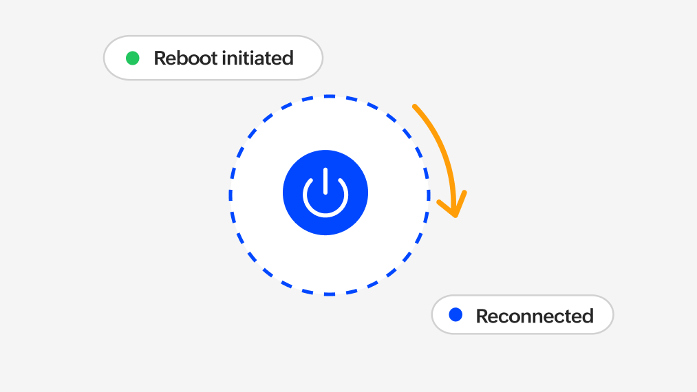 Reboot and reconnect