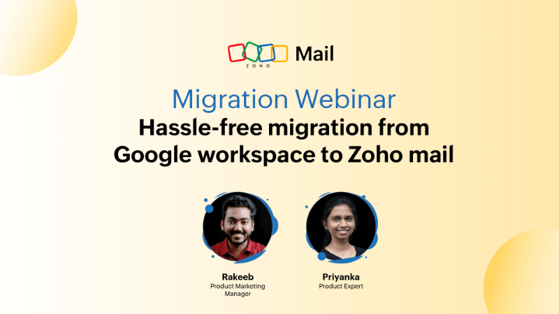 Hassle-free Migration from Google Workspace to Zoho Mail